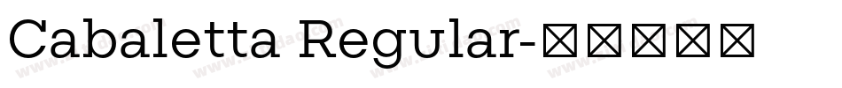 Cabaletta Regular字体转换